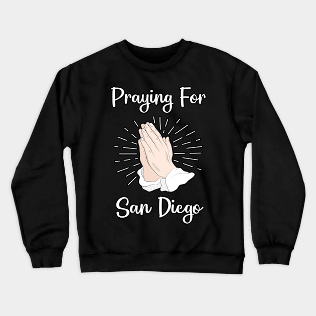 Praying For San Diego Crewneck Sweatshirt by blakelan128